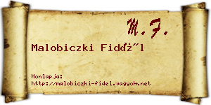 Malobiczki Fidél névjegykártya